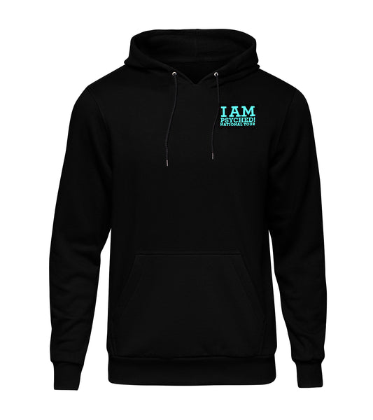 I Am Psyched Hoodie